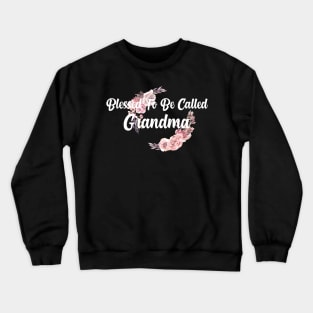 funny Blessed To Be Called Grandma Crewneck Sweatshirt